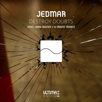 Jedmar – Destroy Doubts