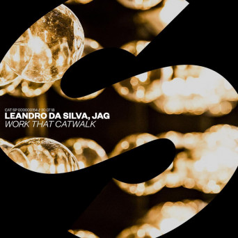 Leandro Da Silva & JAG – Work That Catwalk