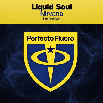 Liquid Soul – Nirvana – The Remixes