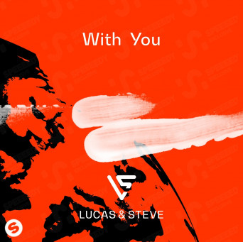 Lucas & Steve – With You