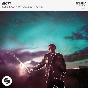 MOTi feat. Faye Medeson – I See Light In You