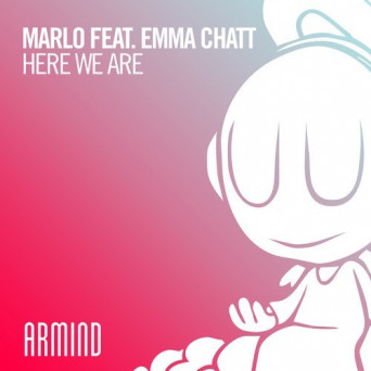 MaRLo feat. Emma Chatt – Here We Are