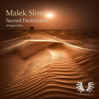 Malek Slim – Sacred Destination