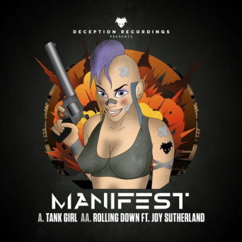 Manifest – Tank Girl / Rolling Down
