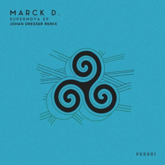 Marck D – Supernova EP