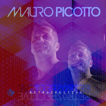 Mauro Picotto – Retrospective Collection