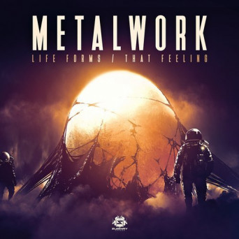 Metal Work – Life Forms / That Feeling