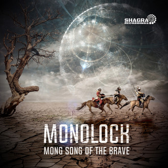 Monolock – Mong Song Of The Brave