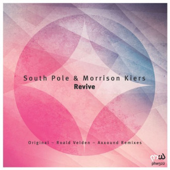 Morrison Kiers & South Pole – Revive