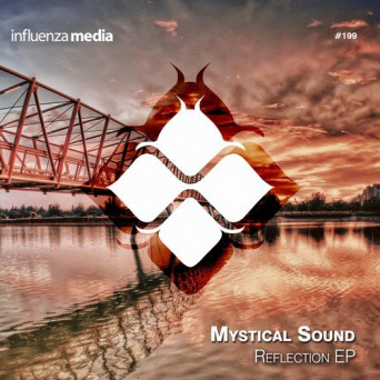 Mystical Sound – Reflection EP