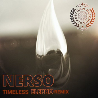 Nerso – Timeless (Elepho Remix)