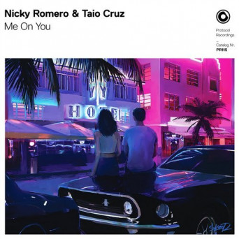Nicky Romero & Taio Cruz – Me On You