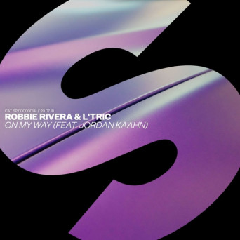 Robbie Rivera & L’Tric – On My Way (feat. Jordan Kaahn)