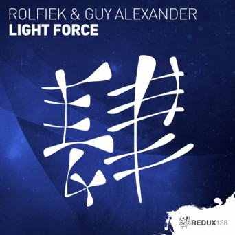 Rolfiek & Guy Alexander – Light Force