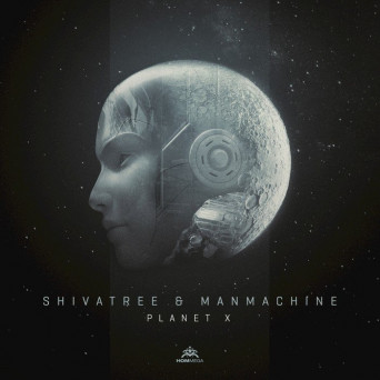 Shivatree & ManMachine – Planet X
