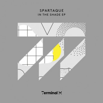 Spartaque – In The Shade EP