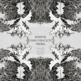 Substak & Danny Panagiotou – Themes