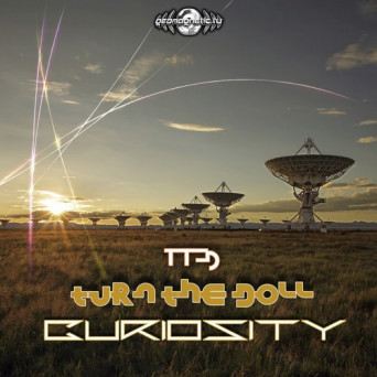 Turn The Doll – Curiosity