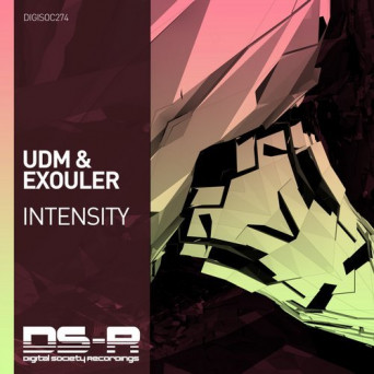 UDM & Exouler – Intensity