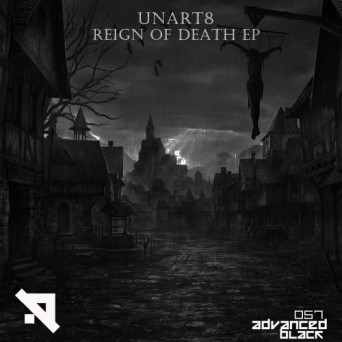 Unart8 – Reign Of Death EP