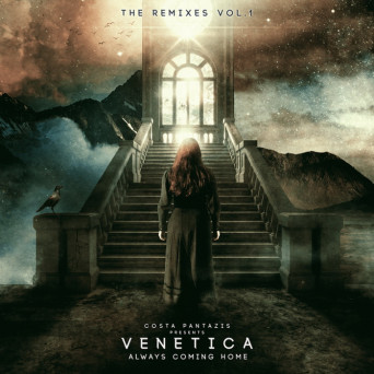 Venetica – Always Coming Home – The Remixes EP1