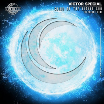 Victor Special – Shine of The Liquid Sun