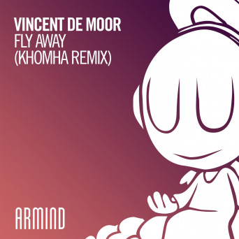 Vincent de Moor – Fly Away (KhoMha Remix)
