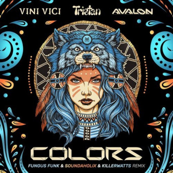 Vini Vici vs Tristan & Avalon – Colors (Remixes)