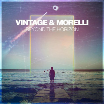 Vintage & Morelli – Beyond The Horizon