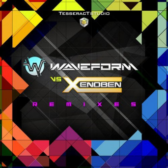 Waveform & Xenoben – Remixes