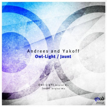Yakoff & Andrees – Owl-Light / Jaunt