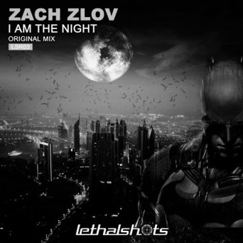 Zach Zlov – I Am the Night