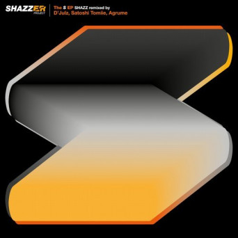 Shazz – Shazzer Project The “S” EP