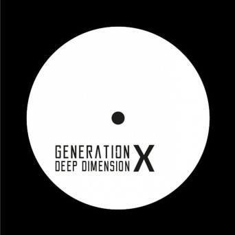 Deep Dimension – Generation X