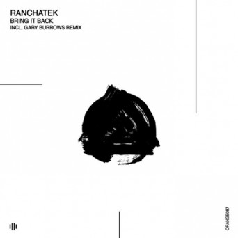 RanchaTek – Bring It Back