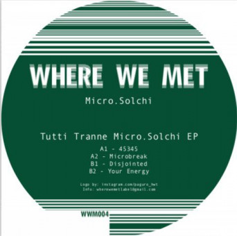 Micro.Solchi – Tutti Tranne Micro.Solchi