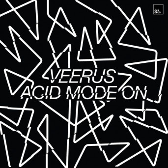 Veerus – Acid Mode On