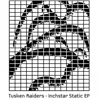 Tusken Raiders ‎– Inchstar Static EP