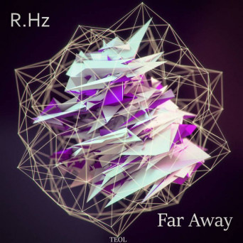 R.Hz – Far Away