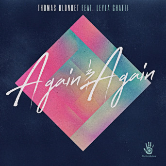 Thomas Blondet, Leyla Chatti – Again & Again