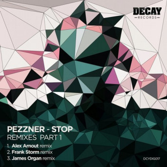 Pezzner – STOP- Remixes, Pt. 1
