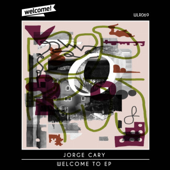 Jorge Cary – Welcome To EP