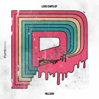 Hillson – Love Chips EP