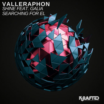Valleraphon – Shine