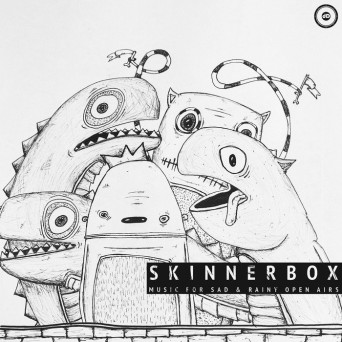 Skinnerbox – Music for Sad & Rainy Open Airs