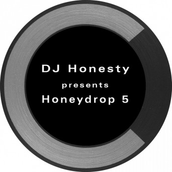 Dj Honesty – Honeydrop 5