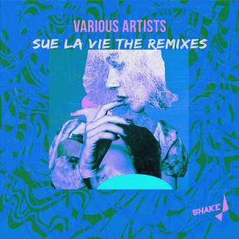 VA – Sue La Vie The Remixes