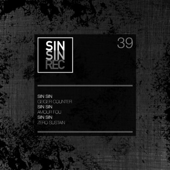 Sin Sin – Geiger Counter EP