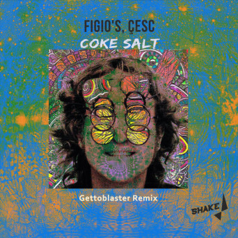 Figio’s/Cesc – Coke Salt EP