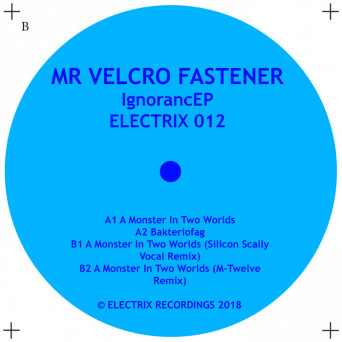 Mr Velcro Fastener – Ignorance EP